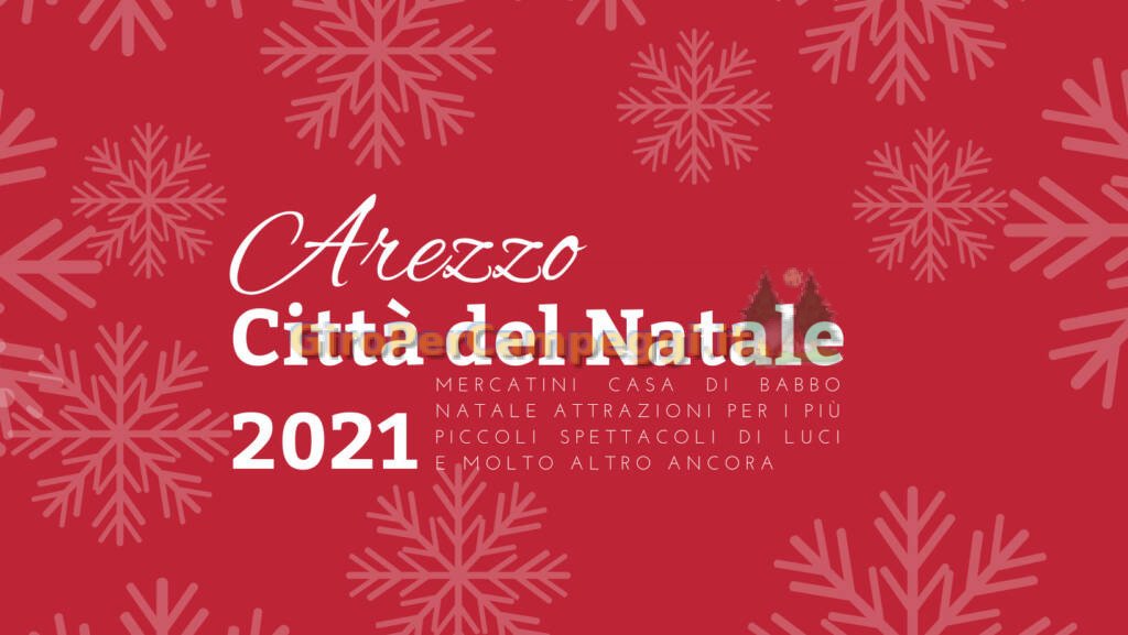 Arezzo Città del Natale