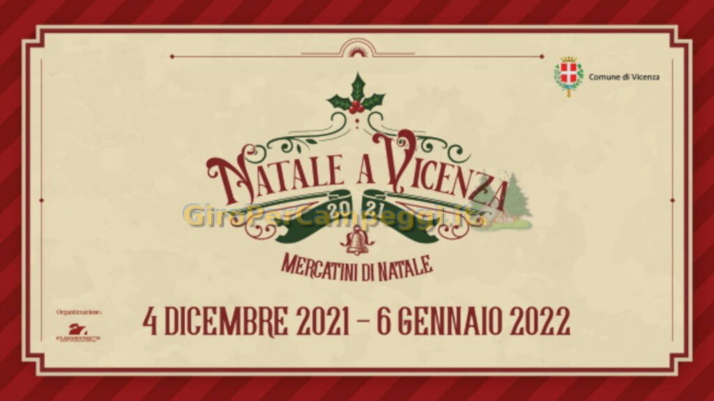 Mercatini di Natale a Vicenza (VI)