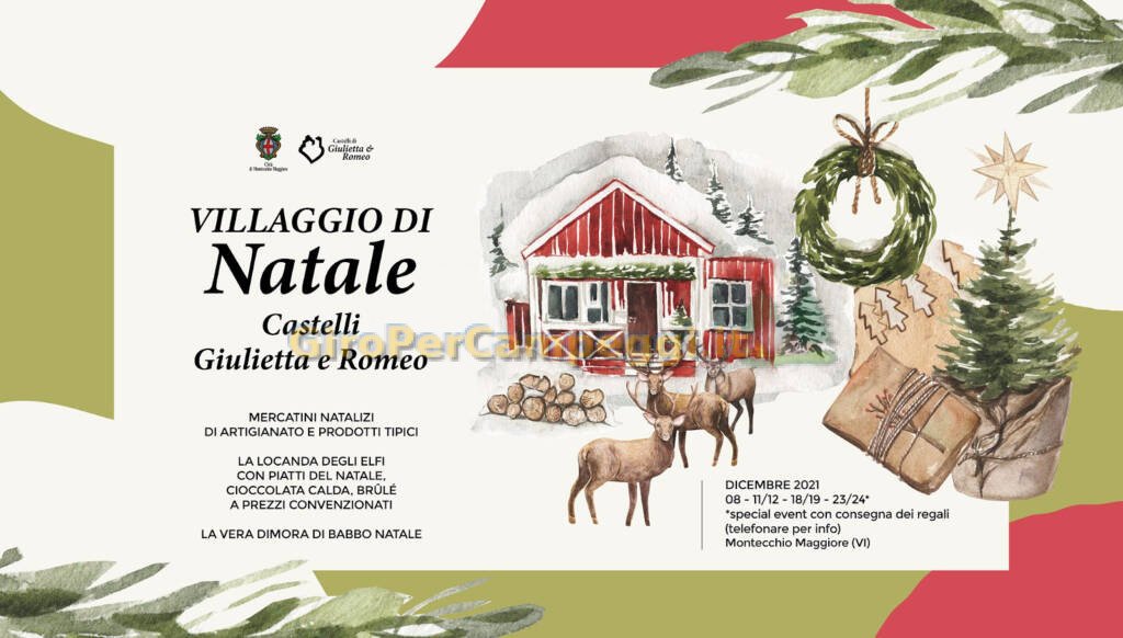 Villaggio di Natale ai Castelli di Giulietta e Romeo Montecchio Maggiore (VI)